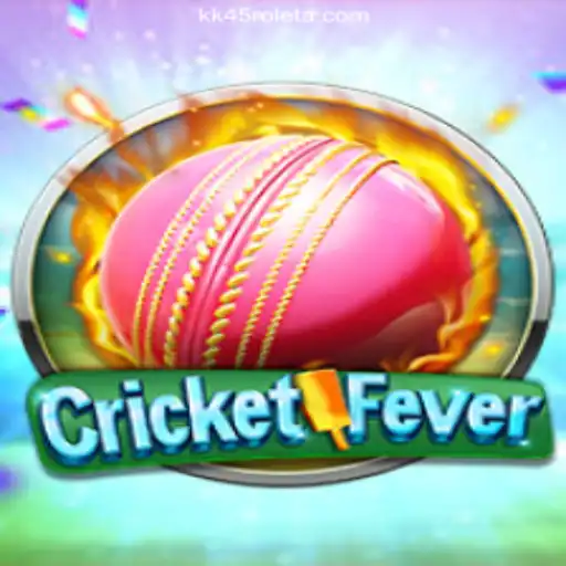 CricketFever: Dive into the Ultimate Gaming Experience with KK45